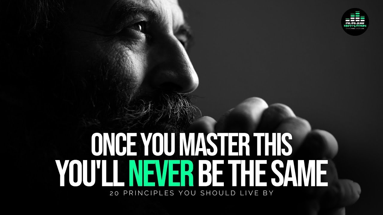 20 Principles You Should Live By To Get Everything You Want In Life 20 Principles You Should Live By To Get Everything You Want In Life